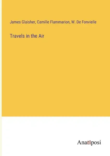 Travels in the Air - Paperback