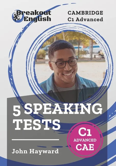 Cambridge C1 Advanced (CAE) 5 Speaking Tests - Paperback