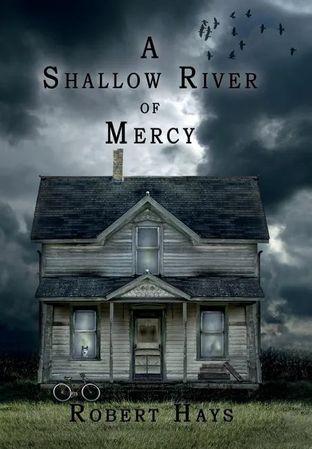 A Shallow River of Mercy - Hardcover