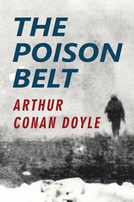 The Poison Belt - Paperback