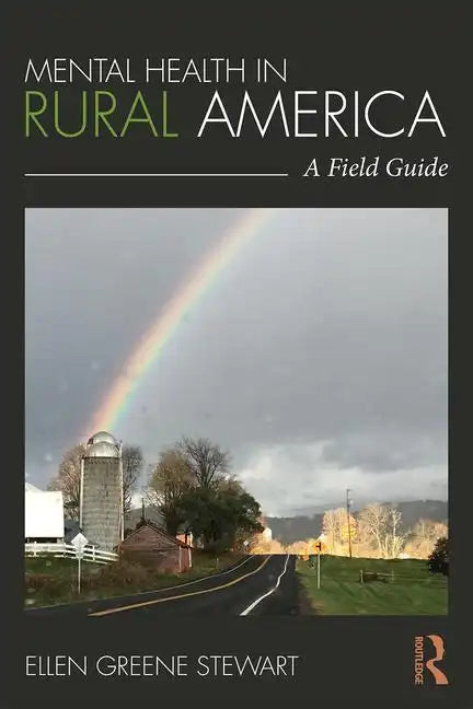 Mental Health in Rural America: A Field Guide - Paperback