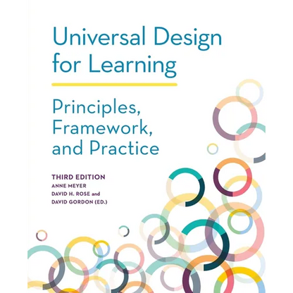 Universal Design for Learning: Principles, Framework, and Practice - Paperback