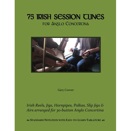 75 Irish Session Tunes for Anglo Concertina - Paperback