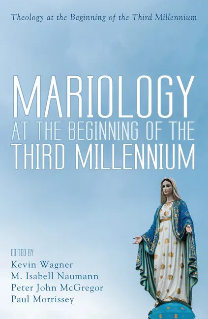 Mariology at the Beginning of the Third Millennium - Hardcover