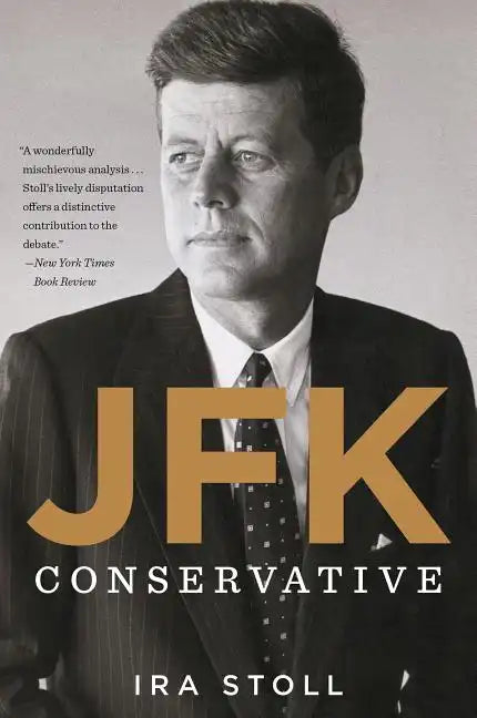 Jfk, Conservative - Paperback