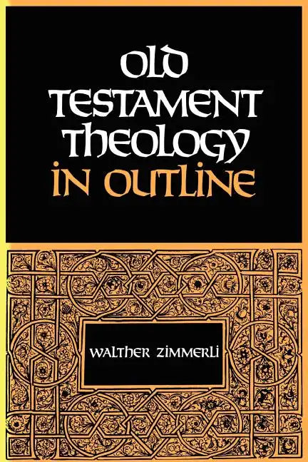 Old Testament Theology in Outline - Paperback