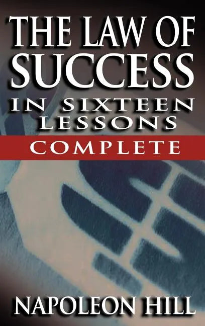 The Law of Success - Complete - Hardcover