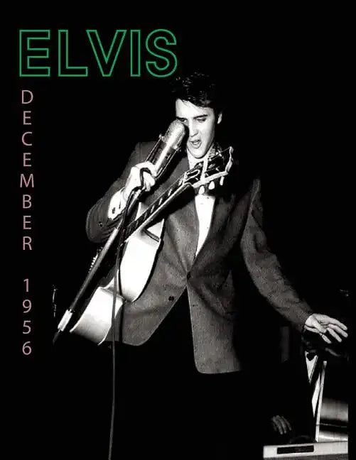 Elvis, December 1956 - Paperback