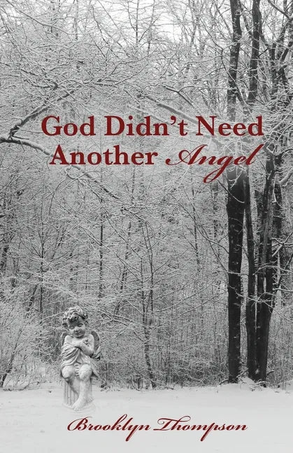 God Didn't Need Another Angel - Paperback
