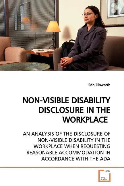 Non-Visible Disability Disclosure in the Workplace - Paperback