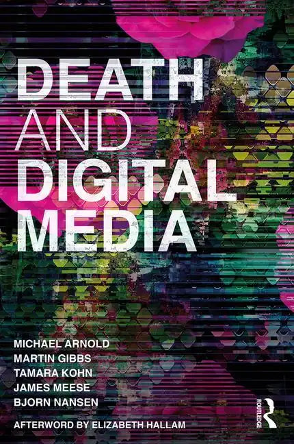 Death and Digital Media - Paperback