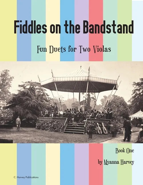 Fiddles on the Bandstand, Fun Duets for Two Violas, Book One - Paperback