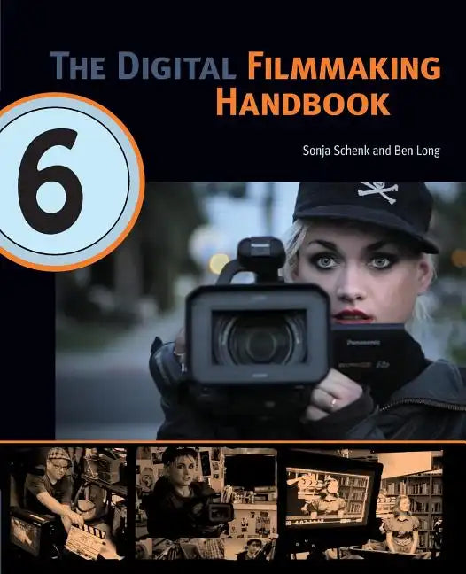 The Digital Filmmaking Handbook - Paperback