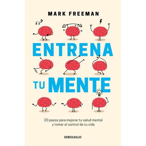 Entrena Tu Mente / The Mind Workout - Paperback