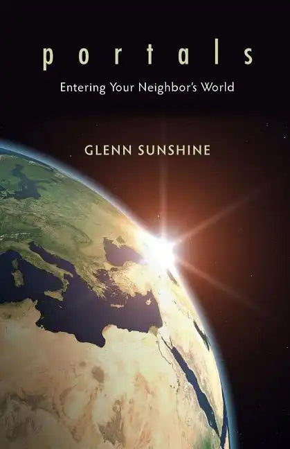 Portals: Entering Your Neighbor's World - Paperback