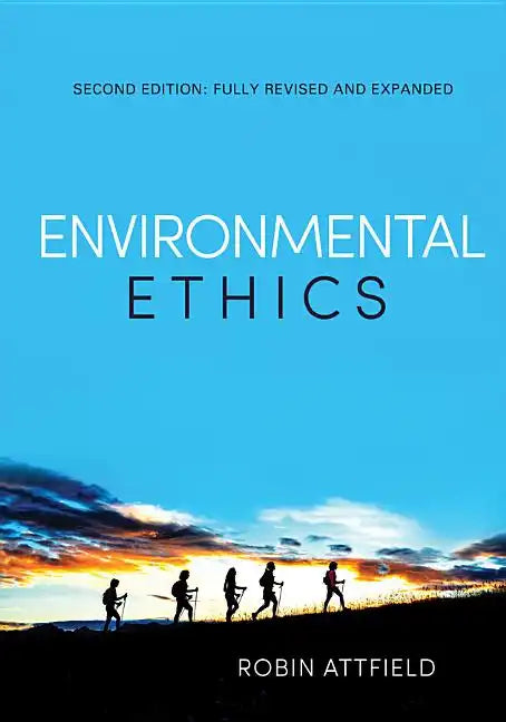 Environmental Ethics: An Overview for Thetwenty-First Century - Hardcover