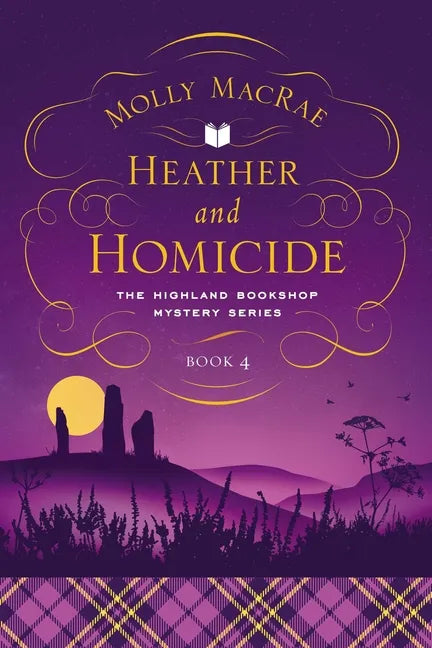 Heather and Homicide: The Highland Bookshop Mystery Series: Book 4 - Paperback