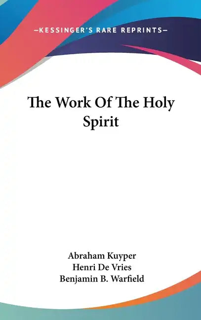 The Work of the Holy Spirit - Hardcover