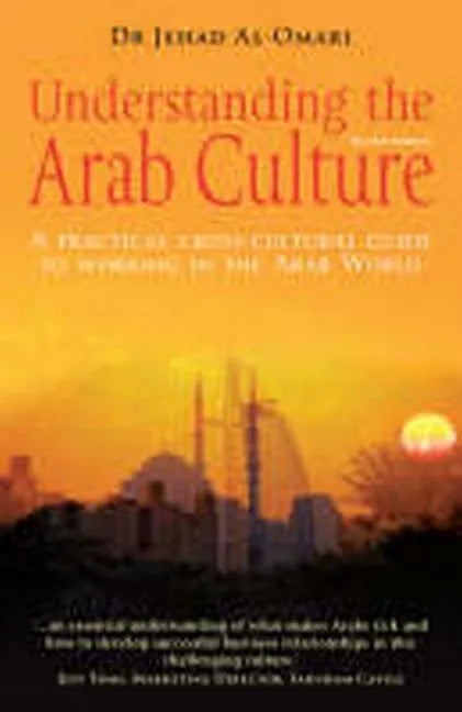 Understanding the Arab Culture, 2nd Edition - Paperback