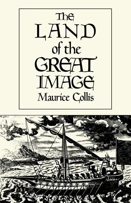 The Land of the Great Image: Historical Narrative - Paperback