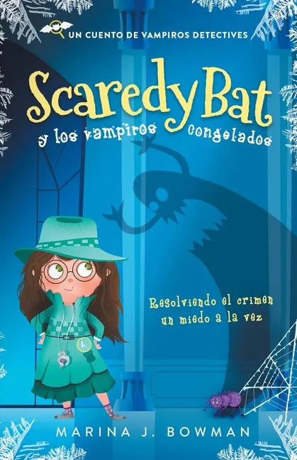 Scaredy Bat y los vampiros congelados: Spanish Edition - Paperback