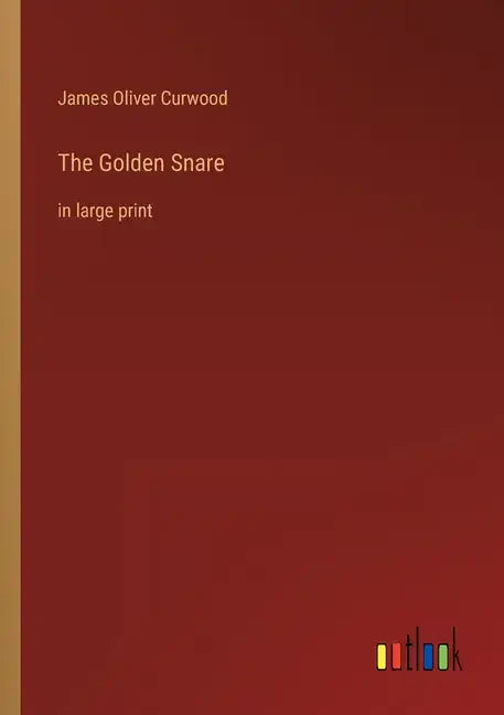 The Golden Snare: in large print - Paperback