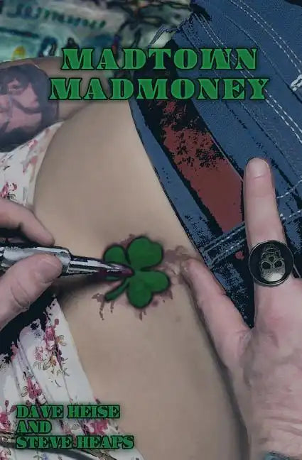Madtown Madmoney - Paperback