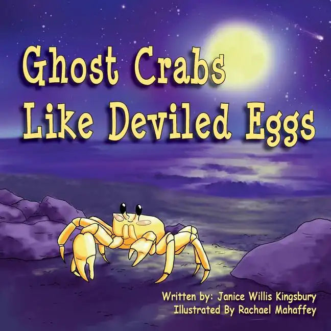 Ghost Crabs Like Deviled Eggs - Paperback
