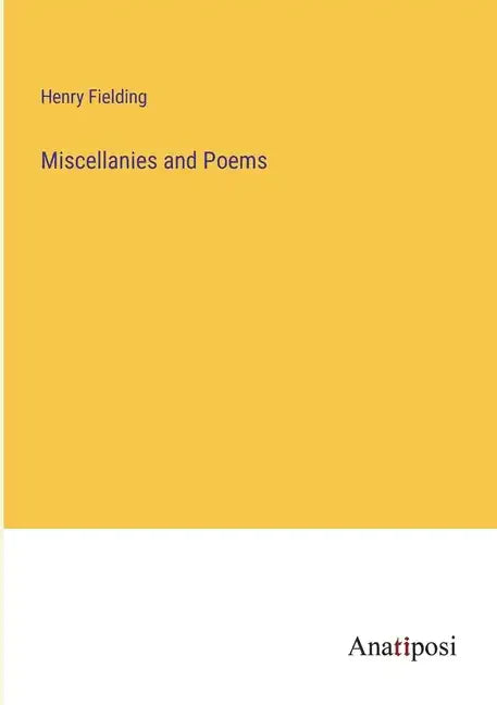 Miscellanies and Poems - Paperback