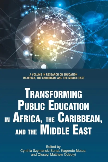 Transforming Public Education in Africa, the Caribbean, and the Middle East - Paperback