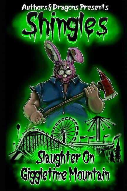 Slaughter on Giggletime Mountain - Paperback