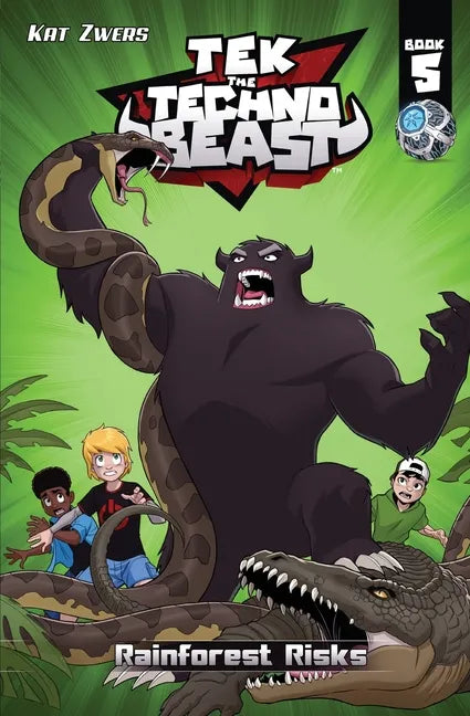 Tek, the Techno Beast, Book 5, Rainforest Risks: Rainforest Risks - Paperback