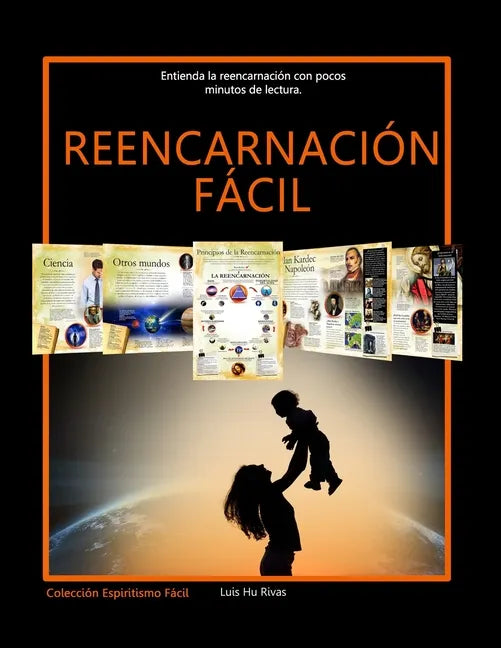 Reencarnación Fácil: Entienda la reencarnación con pocos minutos de lectura - Paperback
