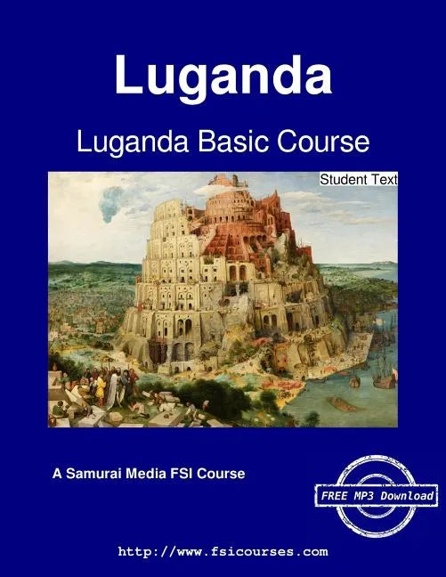 Luganda Basic Course - Student Text - Paperback