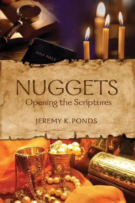 Nuggets: Opening the Scriptures - Paperback