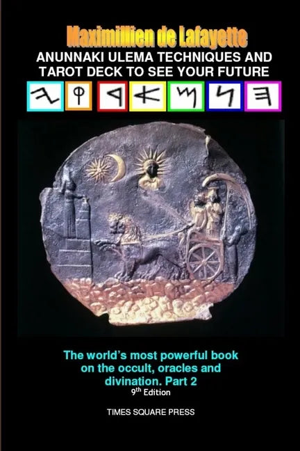 Anunnaki Ulema Techniques and Tarot Deck To See Your Future. Vol.2 - Paperback