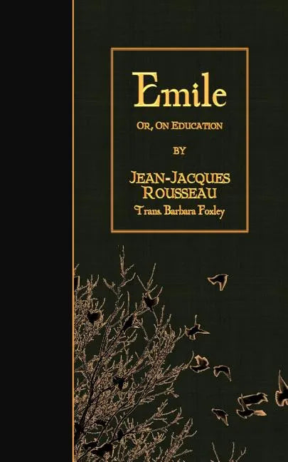 Emile: or, On Education - Paperback