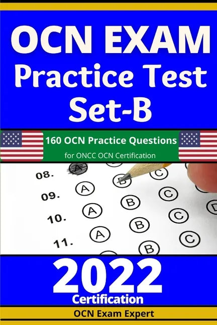 OCN Exam Practice Test Set-B: 160 OCN Practice Questions for ONCC OCN Certification - Paperback