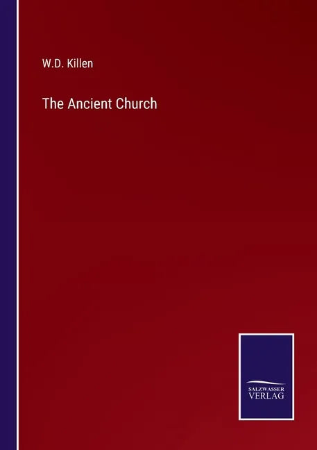 The Ancient Church - Paperback