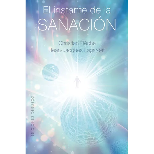 Instante de la Sanacion, El - Paperback