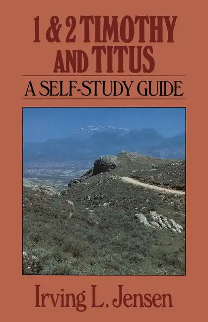 1 & 2 Timothy and Titus: A Self-Study Guide - Paperback