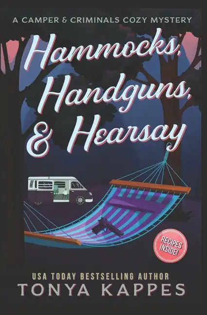 Hammocks, Handguns, & Hearsay - Paperback
