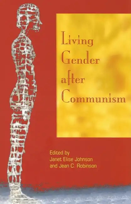 Living Gender After Communism - Hardcover