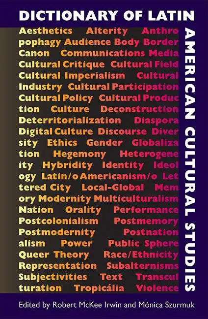 Dictionary of Latin American Cultural Studies - Paperback
