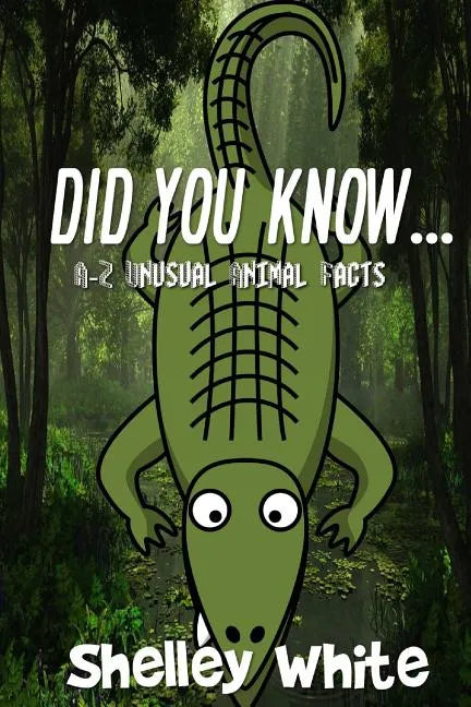 Did You Know... (A-Z Unusual Animal Facts) - Paperback