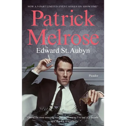 Patrick Melrose: The Novels - Paperback