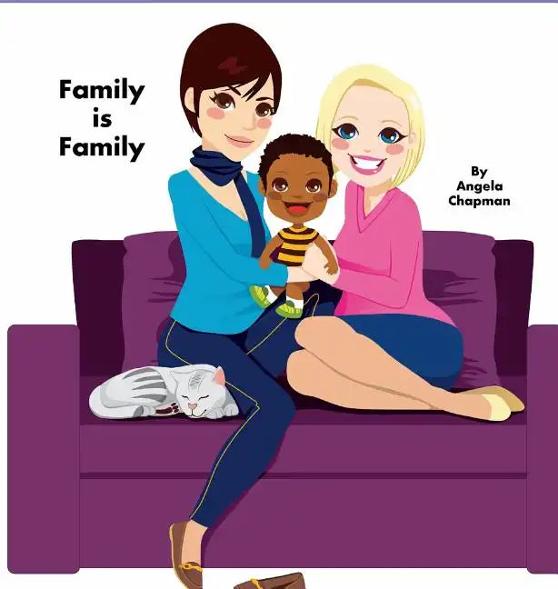 Family Is Family - Hardcover