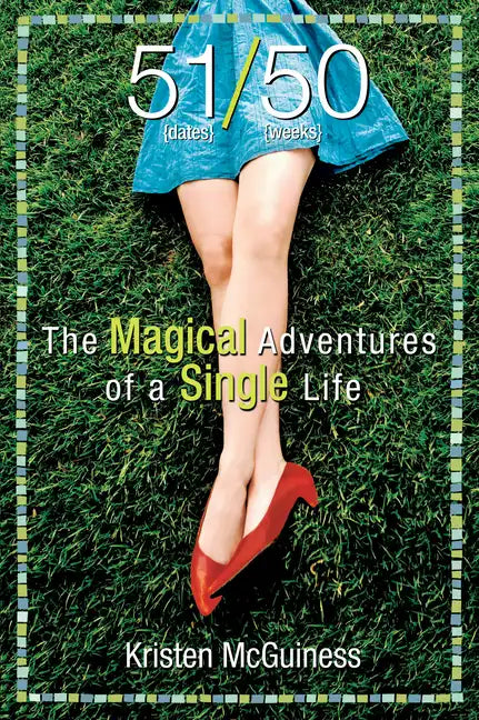 51/50: The Magical Adventures of a Single Life - Paperback