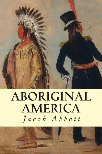 Aboriginal America - Paperback