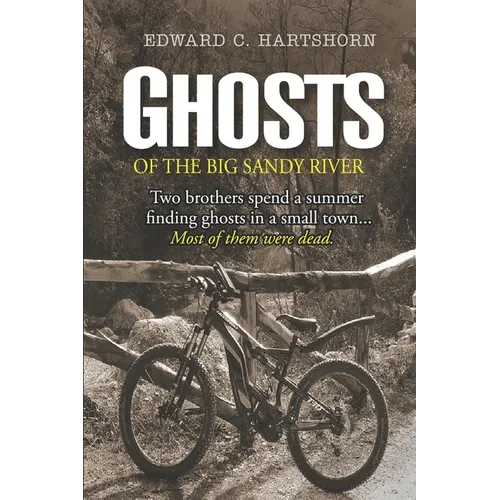 Ghosts of the Big Sandy River - Paperback